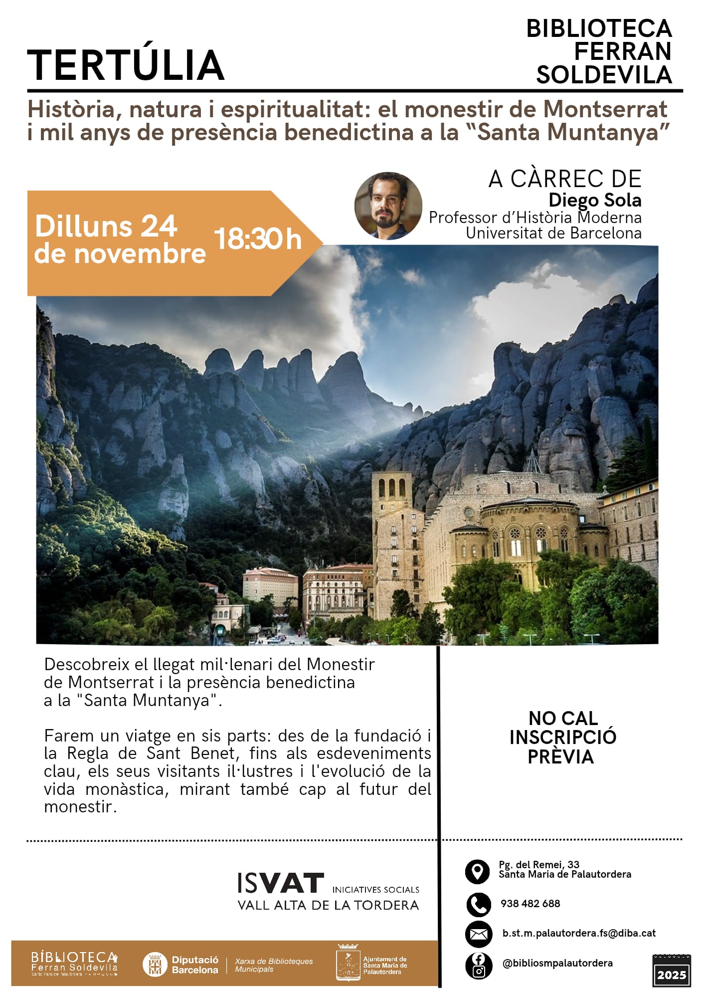 Cartell sobre la tertúlia Historia, natura i espiritualitat: el monestir de Montserrat i mil anys de presència benedictina a la "Santa Muntanya"